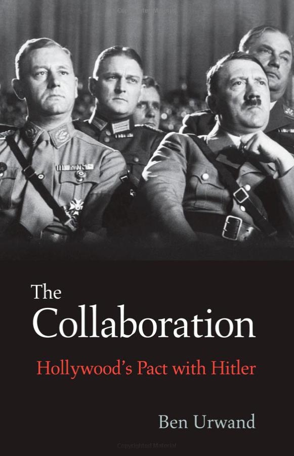 The Collaboration - Hollywood and Hitler
